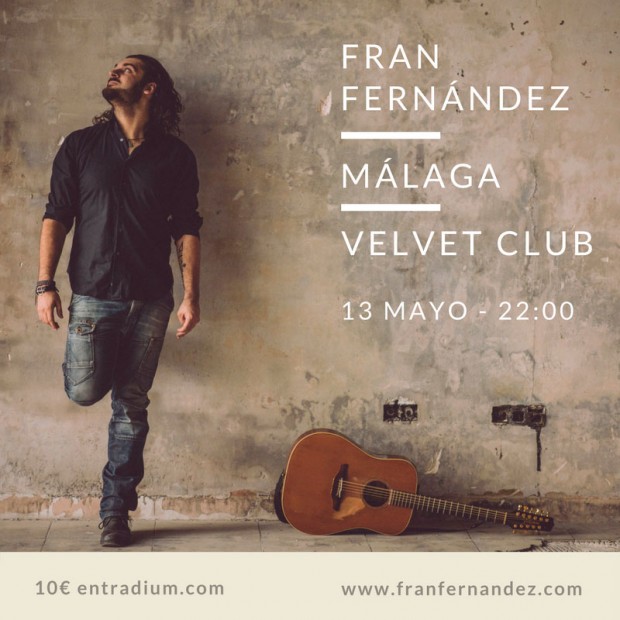 concierto fran fernandez en velvet club málaga