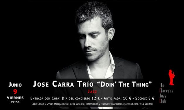Concierto José Carra Trío “Doin´ The Thing”