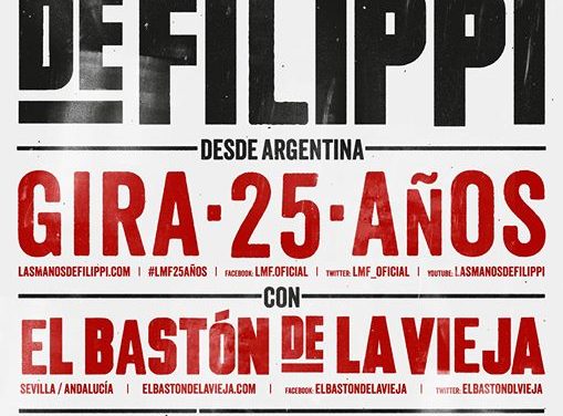 Las Manos de Filippi + El Baston de la Vieja en Málaga.