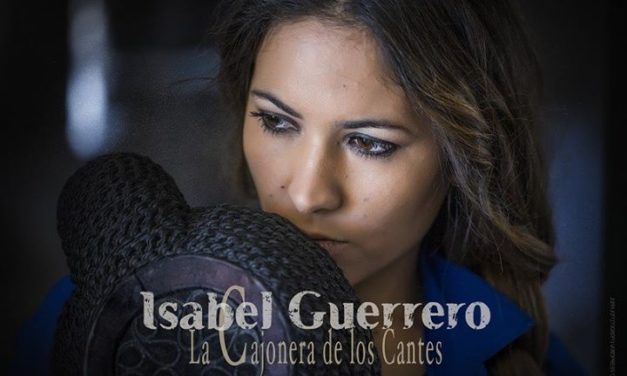 La Cajonera de los Cantes. Isabel Guerrero