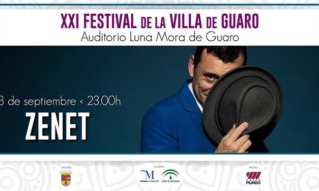 Zenet – XXI Festival Villa de Guaro